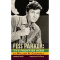 Fess Parker: TV's Frontier Hero
