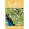 My Surprisingly Not-So-Simple Summer: The Rebecca Chronicles series, Book 2