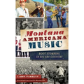 Montana Americana Music: Boot Stomping in Big Sky Country