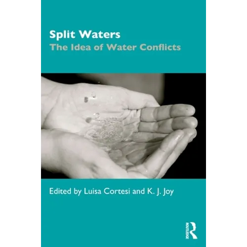 Split Waters: The Idea of Water Conflicts