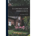 Economics for Democrats