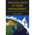 The Evolution of Tiger Management: Korean Companies in Global Competition