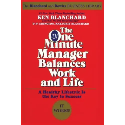 The One Minute Manager Balances Work and Life