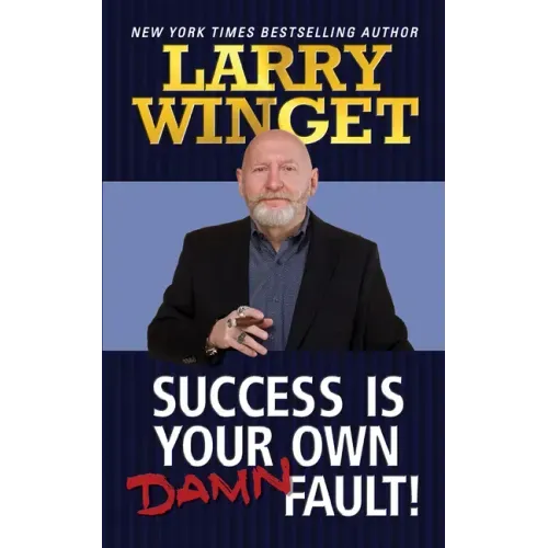 Success Is Your Own Damn Fault