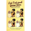 Eat Fat And Grow Slim