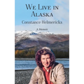 We Live in Alaska