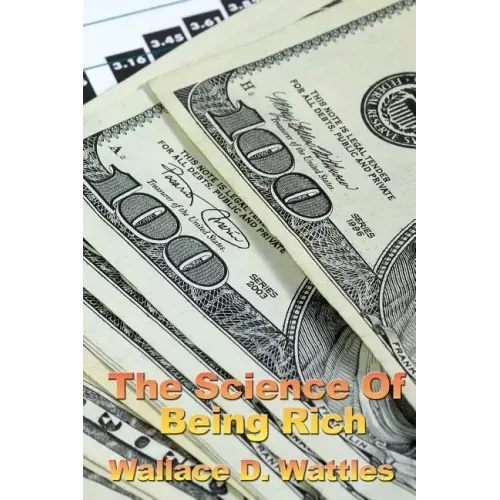 The Science of Being Rich