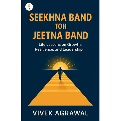 Seekhna Band Toh Jeetna Band
