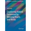 Countering Violent Extremism by Winning Hearts and Minds