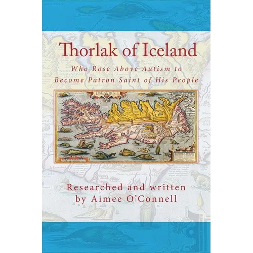 Thorlak of Iceland: Who Rose Above Autism to Become Patron Saint of His People