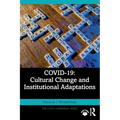 Covid-19: Cultural Change and Institutional Adaptations