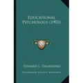 Educational Psychology (1903)