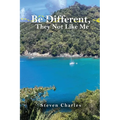 Be Different: They Not Like Me