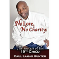 No Love, No Charity: The Success of the 19th Child