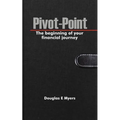 Pivot-Point: The beginning of your financial journey