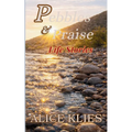 Pebbles and Praise Life Stories