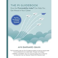 The PI Guidebook: How the Promotability Index(R) Can Help You Get Ahead in Your Career
