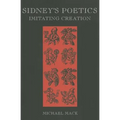 Sidney's Poetics: Imitating Creation