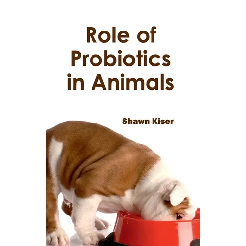 Role of Probiotics in Animals