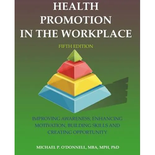 Health Promotion in the Workplace: 5th Edition