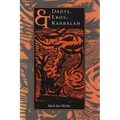 Dante, Eros, & Kabbalah