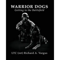 Warrior Dogs - Getting to the Battlefield