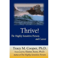 Thrive: The Highly Sensitive Person and Career