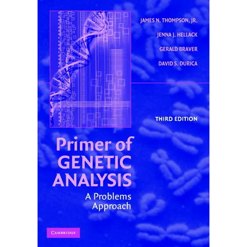 Primer of Genetic Analysis: A Problems Approach