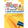 Tour de Profit: A 52 Stage Race to Grow Your Business