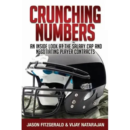Crunching Numbers: An Inside Look At The Salary Cap And Negotiating Player Contracts