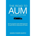 The Road to AUM: Driving Assets Under Management through Effective Marketing and Sales