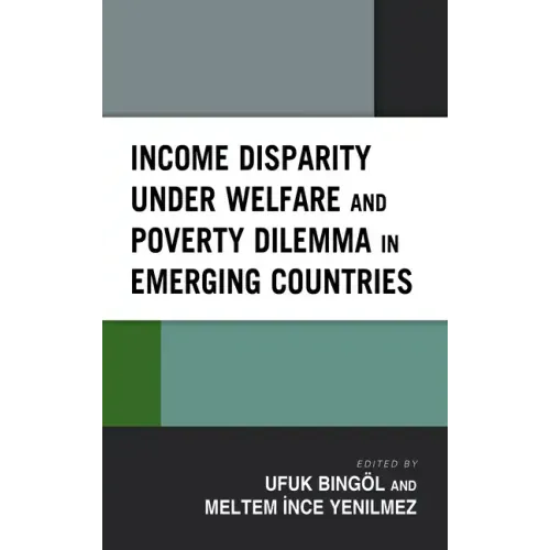 Income Disparity under Welfare and Poverty Dilemma in Emerging Countries