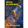 Déjà Vu, All Over Again: The James Webb Space Telescope and The Edge of Space: Debunking the Big Bang