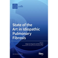 State of the Art in Idiopathic Pulmonary Fibrosis