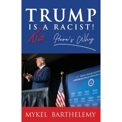 TRUMP IS NOT A RACIST! Here's Why