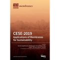 Cese-2019: Applications of Membranes for Sustainability
