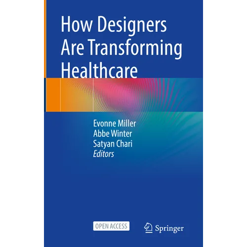 How Designers Are Transforming Healthcare