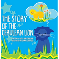 The Story of The Cerulean Lion