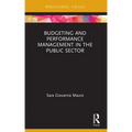 Budgeting and Performance Management in the Public Sector