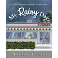 My Rainy Day: A Guide to Helping Children Cope with Grief