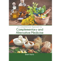 A Comprehensive Approach to Complementary and Alternative Medicine