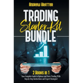 Trading Starter Kit Bundle: 2 Books in 1 - Your Complete Guide to Options and Forex Trading With Step-by-Step Instructions and Expert Strategies!