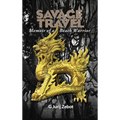 Savage Travel: Memoir of a Beach Warrior