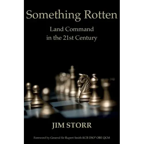 Something Rotten: Land Command in the 21st Century