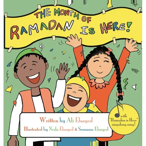 The Month of Ramadan is Here