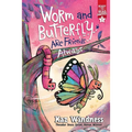 Worm and Butterfly Are Friends Always: Ready-To-Read Graphics Level 1