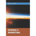 Science X Marketing