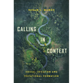 Calling in Context: Social Location and Vocational Formation