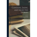 Candide, Zadig, and Selected Stories