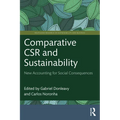 Comparative Csr and Sustainability: New Accounting for Social Consequences